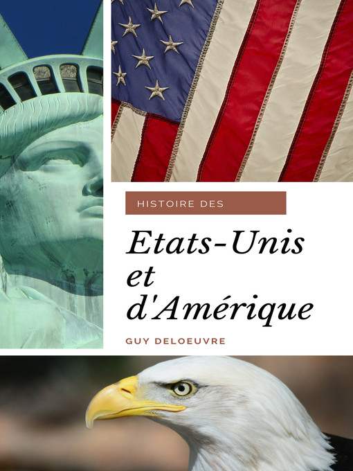 Title details for Histoire des États-Unis et d'Amérique by Guy Deloeuvre - Available